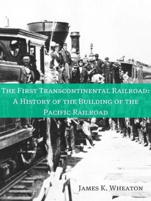 cover image of The First Transcontinental Railroad